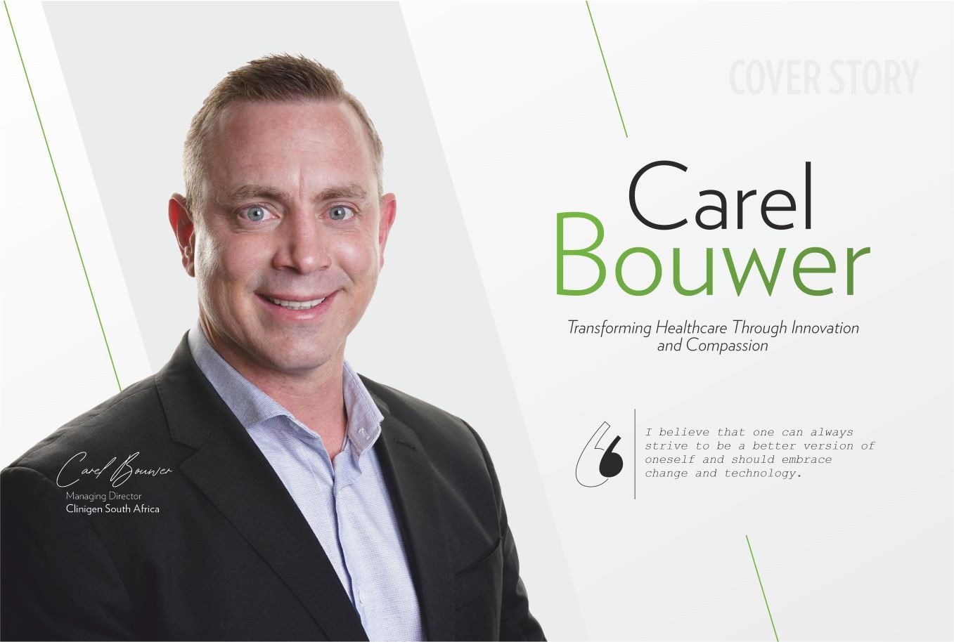 Carel Bouwer: Transforming Healthcare Through Innovation and Compassion